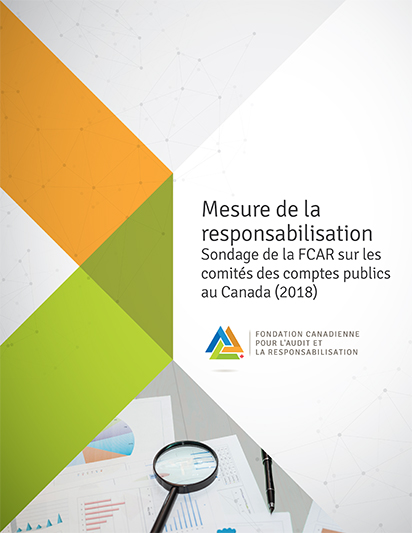 Le rapport Mesure de la responsabilisation&nbsp;: Enquête sur les comités des comptes publics au Canada de la FCAR (2018)